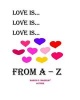 Love Is A-Z (Paperback) - MS Marion P Markray Photo