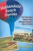 Hallandale Beach Florida - For More Than Ninety Years Broward County's City of Choice (Paperback) - Seth H Bramson Photo