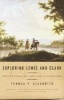 Exploring Lewis and Clark (Paperback) - Thomas P Slaughter Photo