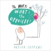 What's the Opposite?, Book 4 (Hardcover) - Oliver Jeffers Photo