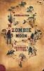 Zombie and the Moon - More Tales from the Shaman's Record (Paperback) - Peter Merrington Photo