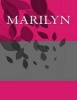 Marilyn - Personalized Journals - Write in Books - Blank Books You Can Write in (Paperback) - H Barnett Photo