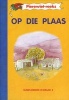 Op Die Plaas, Boek 4 - Gr 2 (Afrikaans, Paperback, 1995 ed) - Kobus Neethling Photo