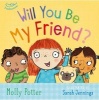 Will You be My Friend? (Hardcover) - Molly Potter Photo