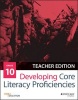 Developing Core Literacy Proficiencies, Grade 10 (Paperback, Teacher's Edition) - Odell Education Photo