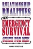 Relationship Realities - An Emergency Survival Guide for Men (Paperback, New) - Gary Freitas Photo