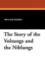 The Story of the Volsungs and the Niblungs (Paperback) - William Morris Photo