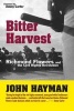 Bitter Harvest - Richmond Flowers and the Civil Rights Revolution (Paperback) - John Hayman Photo