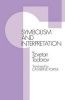 Symbolism and Interpretation (Paperback) - Tzvetan Todorov Photo