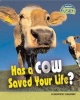 Has a Cow Saved Your Life? (Hardcover) - Deborah Underwood Photo