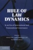 Rule of Law Dynamics - In an Era of International and Transnational Governance (Hardcover, New) - Michael Zurn Photo