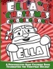 Ella's Christmas Coloring Book - A Personalized Name Coloring Book Celebrating the Christmas Holiday (Paperback) - Ella Books Photo