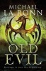 Old Evil (Paperback) - Michael La Ronn Photo