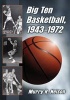 Big Ten Basketball, 1943-1972 (Paperback) - Murry R Nelson Photo