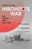 Hirohito's War - The Pacific War, 1941-1945 (Paperback) - Francis Pike Photo