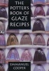 The Potter's Book of Glaze Recipes (Hardcover, 2nd edition) - Emmanuel Cooper Photo