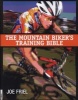 The Mountain Biker's Training Bible (Paperback) - Joe Friel Photo