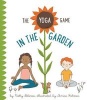 The Yoga Game in the Garden (Hardcover) - Kathy Beliveau Photo