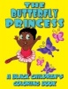 The Butterfly Princess - Coloring Book (Paperback) - Kyle Davis Photo