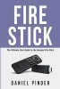 Fire Stick - The Ultimate User Guide to the Amazon Fire Stick (Paperback) - Daniel Pinder Photo