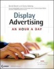 Display Advertising - An Hour a Day (Paperback, New) - David Booth Photo