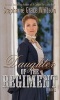 Daughter of the Regiment (Large print, Hardcover, large type edition) - Stephanie Grace Whitson Photo