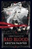 Bad Blood (Paperback) - Kristen Painter Photo