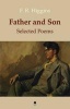 Father and Son - The Selected Poems of F.R. Higgins (Hardcover) - F R Higgins Photo