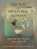 The Way of the Mysterial Woman - Upgrading How You Live, Love, and Lead (Paperback) - Suzanne Anderson Photo