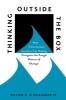 Thinking Outside the Box - How Educational Leaders Can Safely Navigate the Rough Waters of Change (Paperback, New) - William G OCallaghan Photo