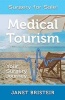 Medical Tourism - Your Surgery Journey - A Journal of Your Experience (Paperback) - Janet Bristeir Photo