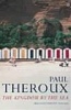 The Kingdom by the Sea - A Journey Around the Coast of Great Britain (Paperback, Reissue) - Paul Theroux Photo