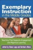 Exemplary Instruction in the Middle Grades - Teaching That Supports Engagement and Rigorous Learning (Paperback) - Diane Lapp Photo