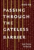 Passing Through the Gateless Barrier - Koan Practice for Real Life (Paperback) - Guo Gu Photo