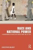 Race and National Power - A Sourcebook of Black Civil Rights from 1862 to 1954 (Paperback, New) - Christopher Waldrep Photo