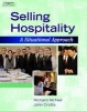 Selling Hospitality - A Situational Approach (Hardcover, New) - John C Crotts Photo