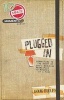 Plugged in - Connecting to the Heart of God's Biblical Principles 10 Minutes at a Time (Paperback) - Doug Fields Photo