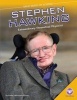 Stephen Hawking - Extraordinary Theoretical Physicist (Hardcover) - Karen Latchana Kenney Photo