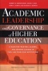 Academic Leadership and Governance of Higher Education - A Guide for Trustees, Leaders and Aspiring Leaders of Two- and Four-Year Institutions (Hardcover, Firsttion) - Robert M Hendrickson Photo