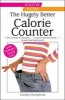 The Hugely Better Calorie Counter (Paperback) - Carolyn Humphries Photo