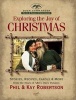 Exploring the Joy of Christmas - A Duck Commander Faith and Family Field Guide: Stories, Recipes, Carols & More (Hardcover) - Phil Robertson Photo