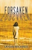 Forsaken (Paperback) - Laydin Michaels Photo