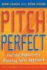 Pitch Perfect - Feel the Impact of a Winning Sales Approach (Paperback) - John Leach Photo