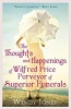 The Thoughts & Happenings of Wilfred Price, Purveyor of Superior Funerals (Paperback) - Wendy Jones Photo