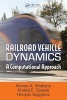 Railroad Vehicle Dynamics - A Computational Approach (Hardcover) - Ahmed A Shabana Photo