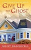 Give Up the Ghost (Paperback) - Juliet Blackwell Photo