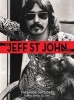 The Jeff St John Story - The Inside Outsider (Hardcover) - Jeffrey St John Photo