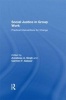 Social Justice in Group Work - Practical Interventions for Change (Hardcover) - Anneliese A Singh Photo