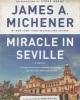 Miracle in Seville (Paperback) - James A Michener Photo