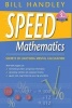 Speed Mathematics - Secrets of Lightning Mental Calculation (Paperback, 3rd Revised edition) - Bill Handley Photo